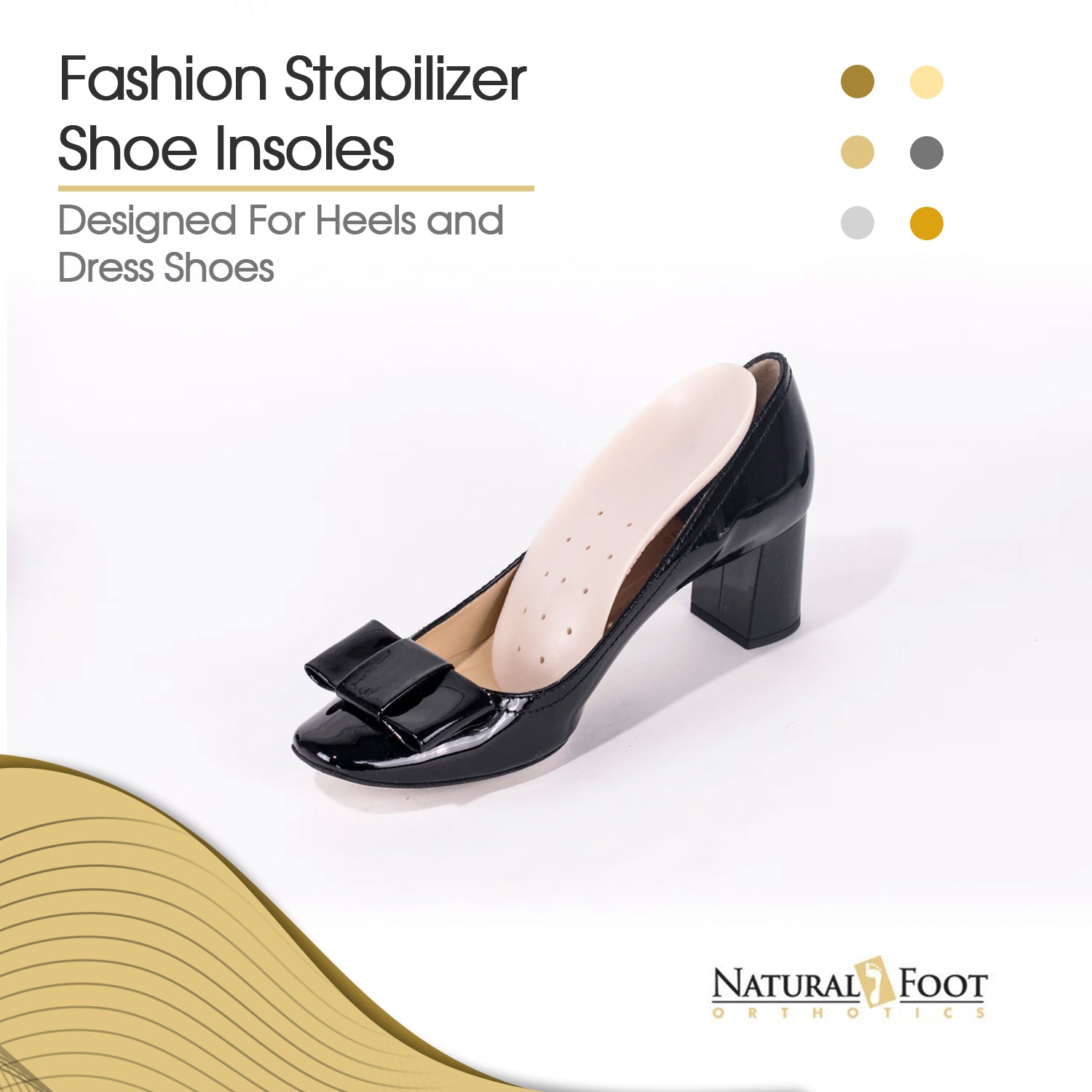 Fashion Orthotic Stabilizers | Designed For Heels and Dress Shoes