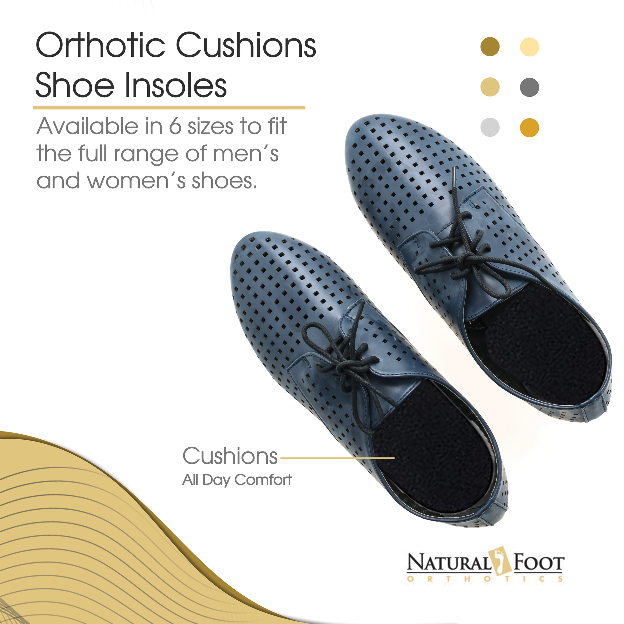 Natural Foot Orthotic Cushions | A Great Compliment to Our Orthotics